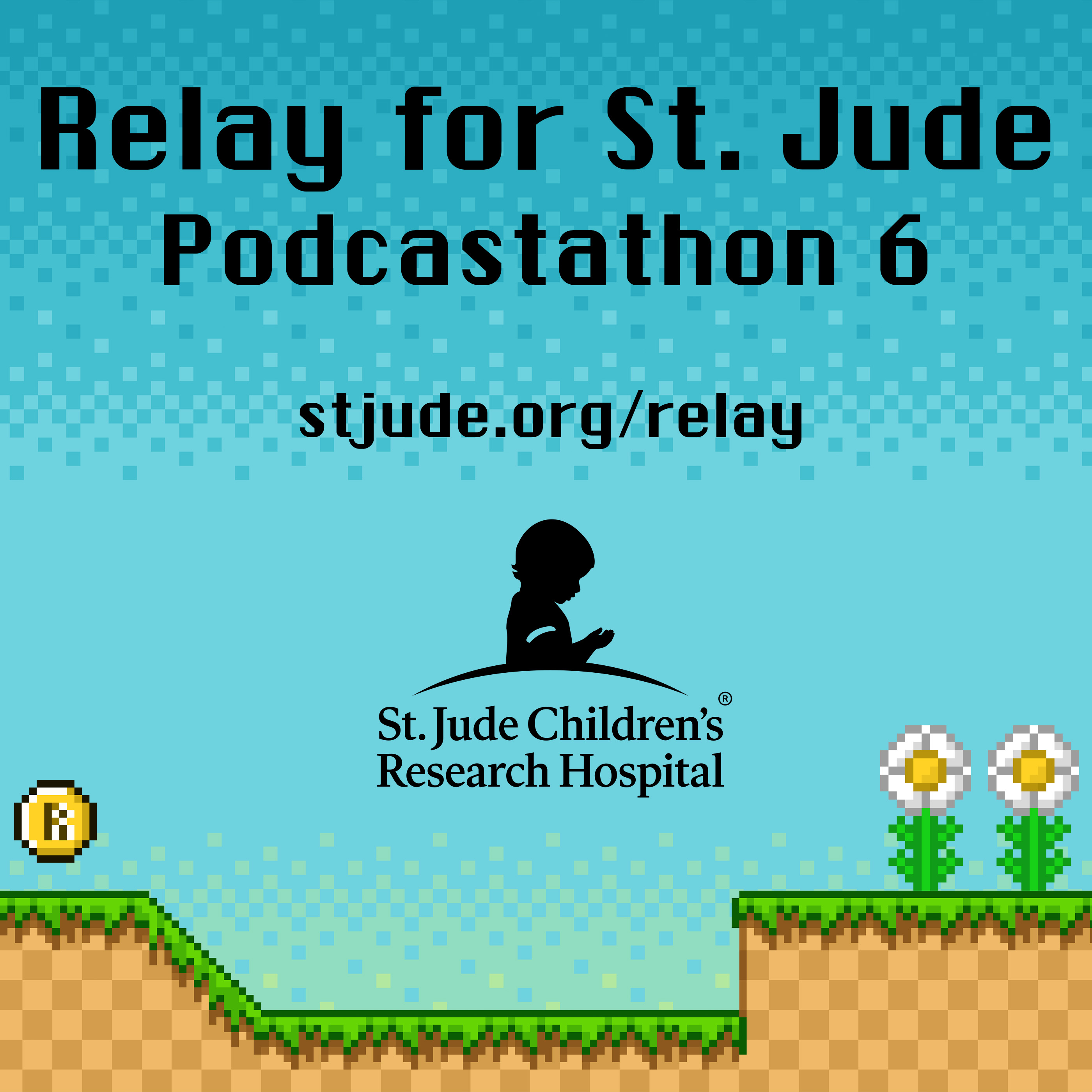 13: Relay Podcastathon for St. Jude (2024)